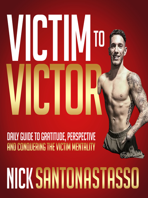 Title details for Victim to Victor by Nick Santonastasso - Available